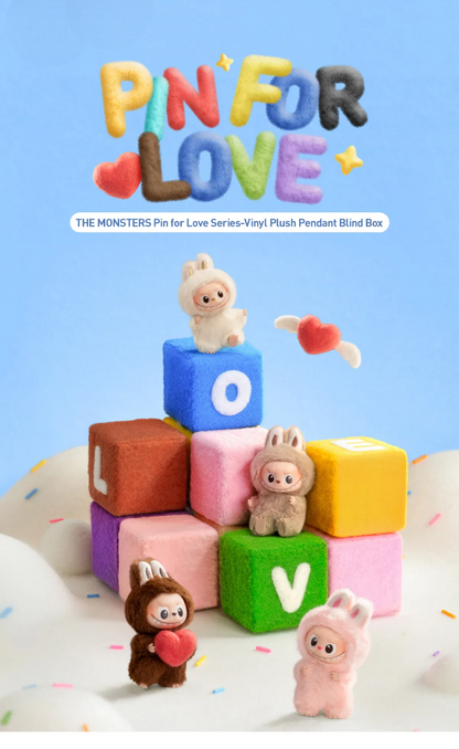 PIN FOR LOVE SERIES - Vinyl Plush Pendant blind box (A-Z)